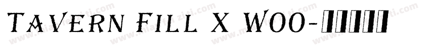 Tavern Fill X W00字体转换